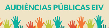 Audiências Públicas EIV